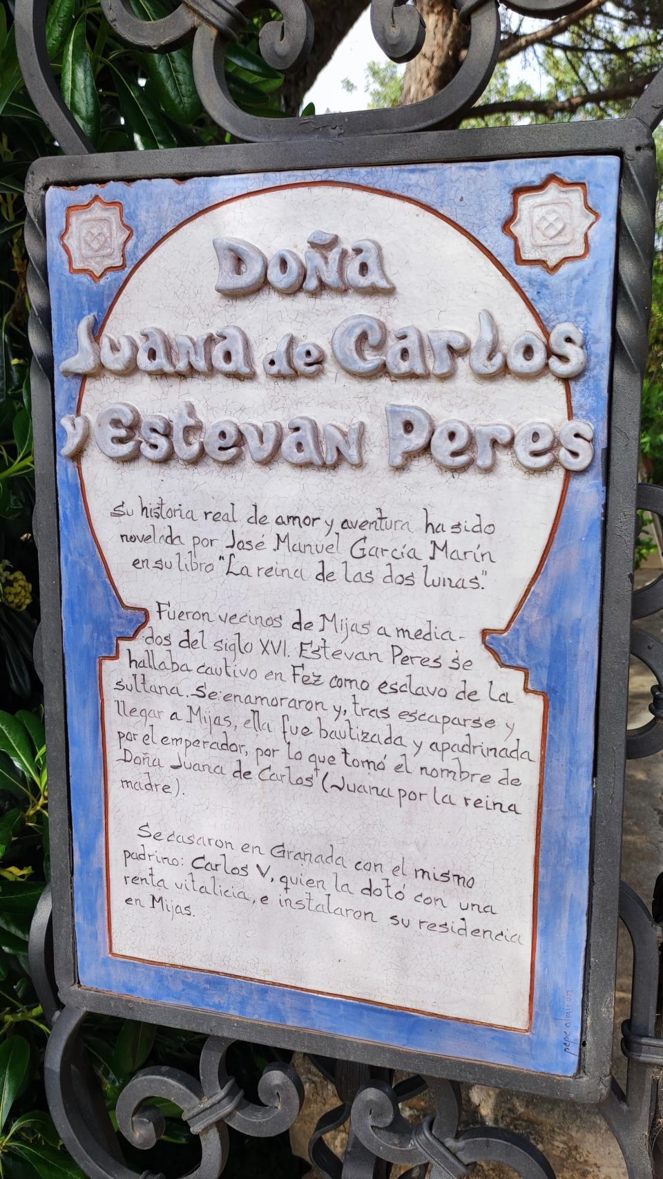 La historia se relata en un paseo que hay en La Muralla de Mijas.