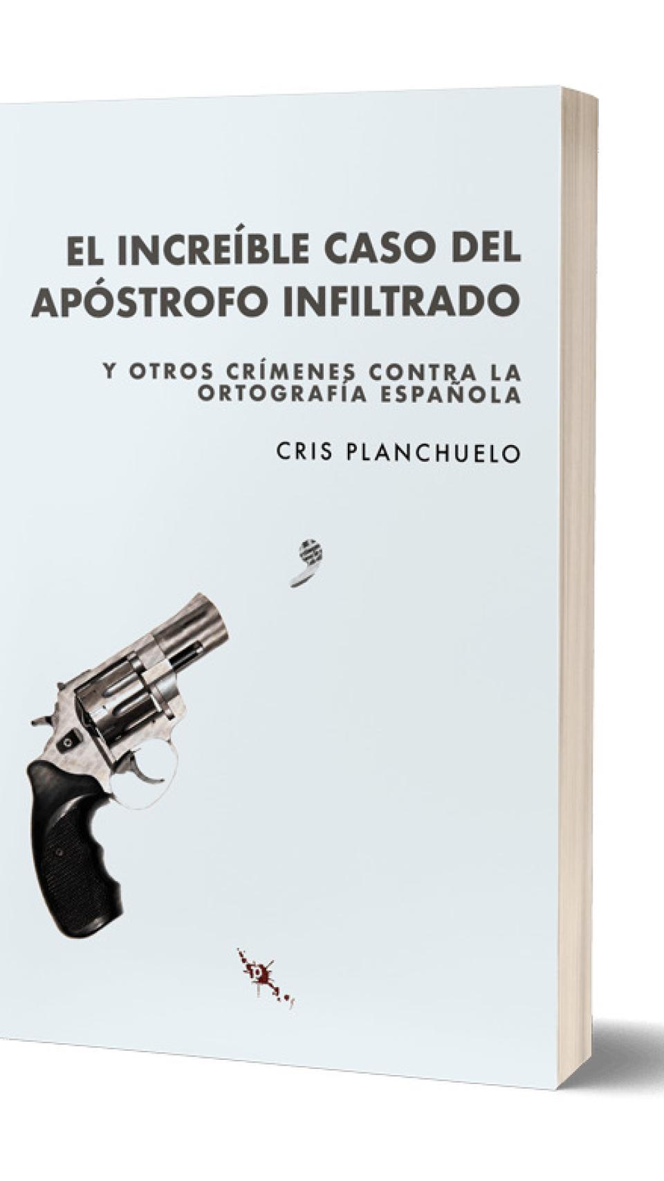 Portada de 'El increíble caso del aóstrofe infiltrado'.