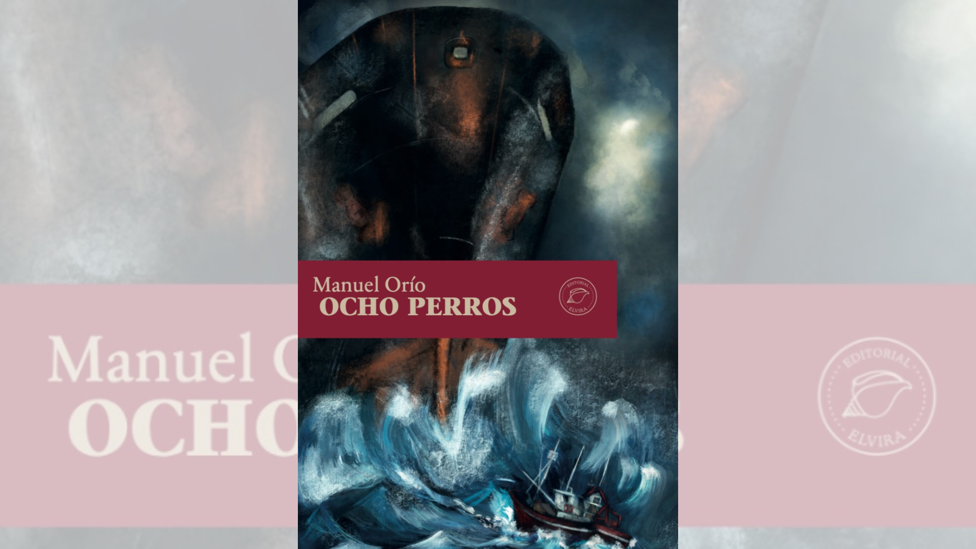 Portada de ‘Ocho perros’, la nueva novela de Manuel Orío. Imagen: Editorial Elvira