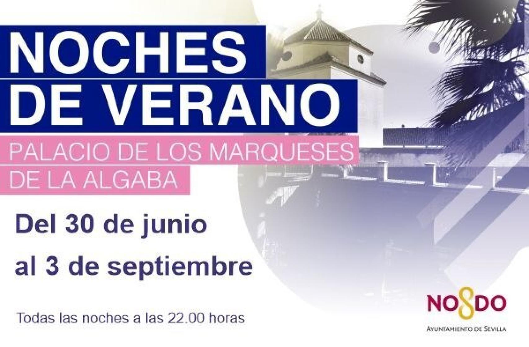 Noches de verano en el Palacio de los Marqueses de la Algaba.