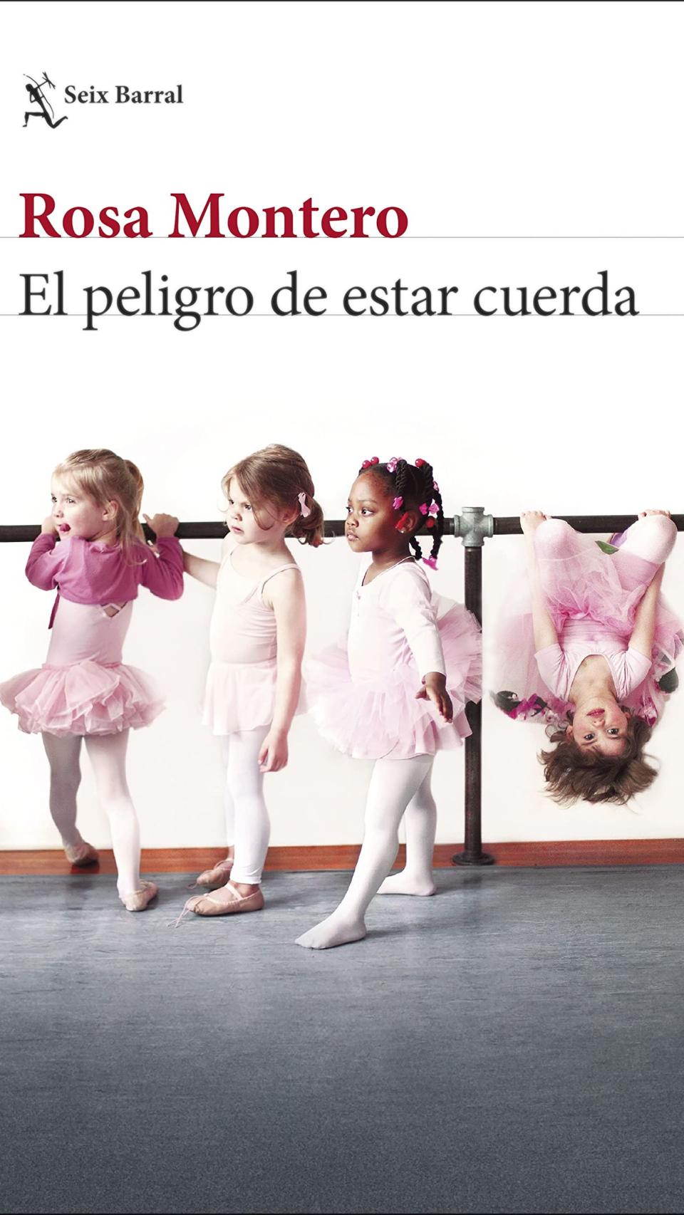 Portada de 'El peligro de estar cuerda'