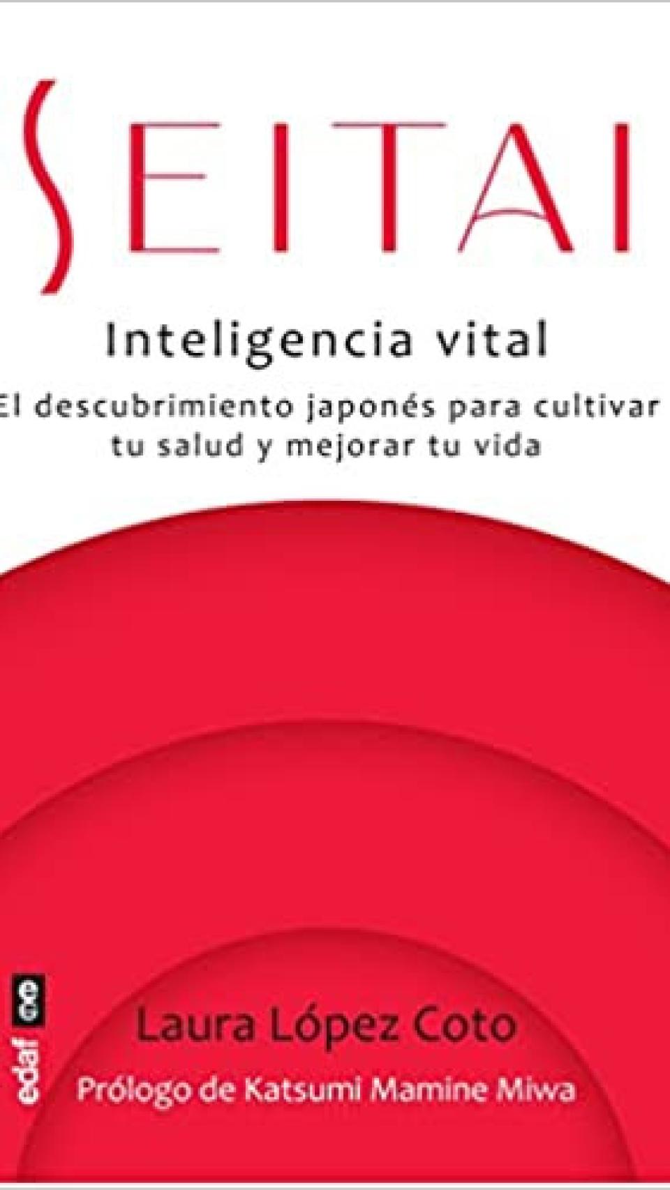Seitai. Inteligencia vital