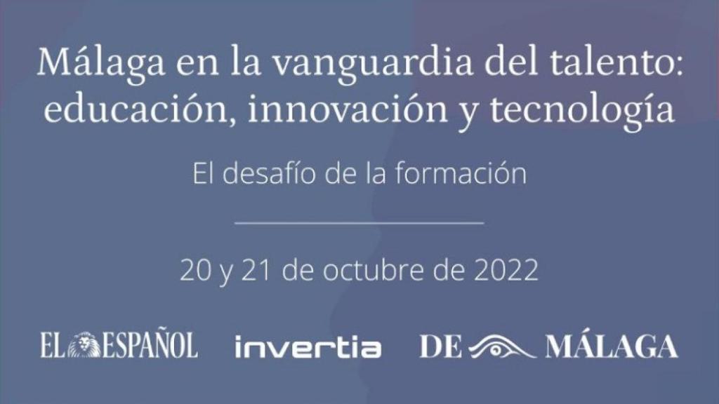 Foro 'Málaga en la vanguardia del talento: educación, innovación y tecnología'.