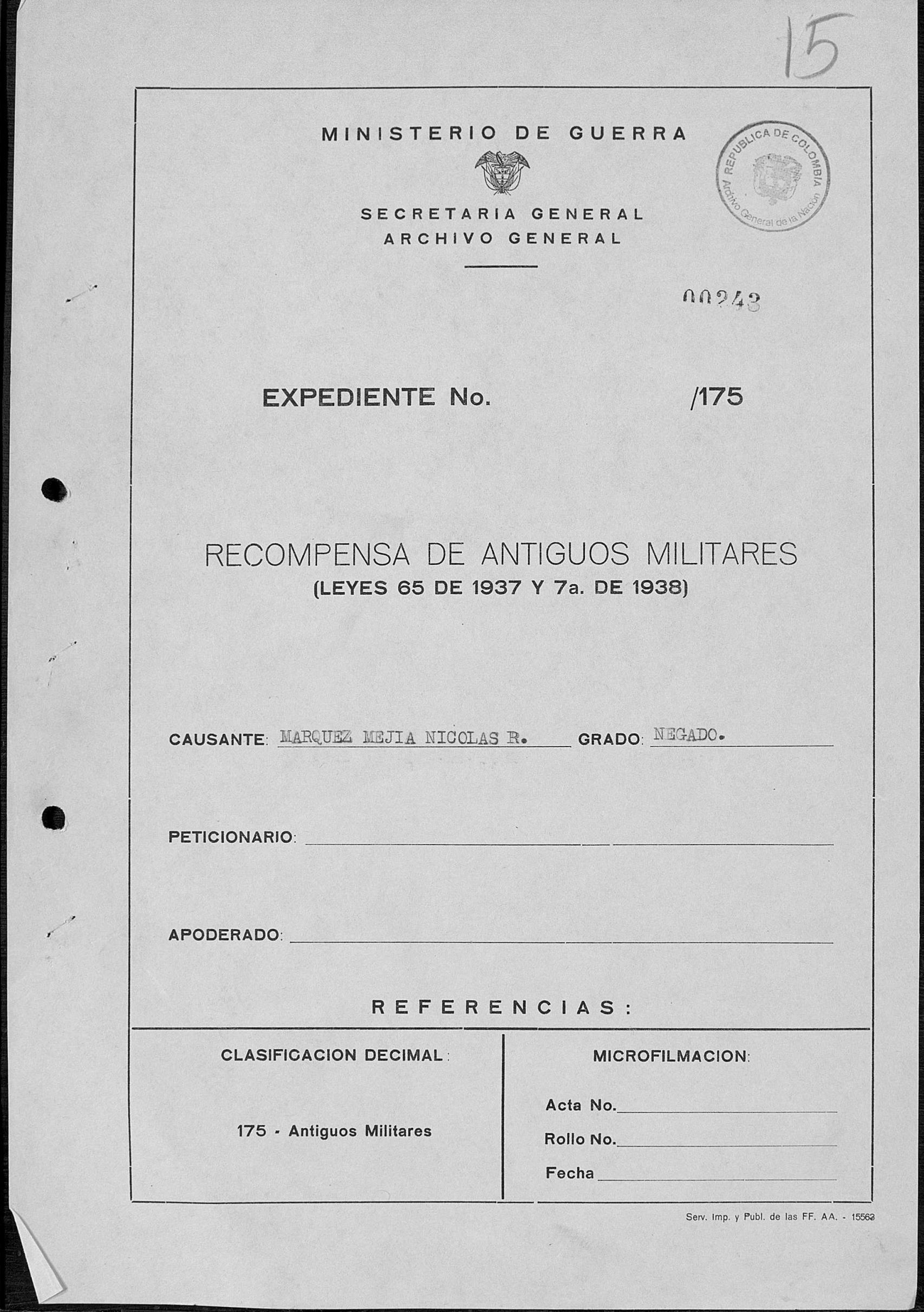 Portada del expediente militar para el reconocimiento del grado de coronel de Nicolás Márquez, abuelo del Nobel Gabriel García Márquez.