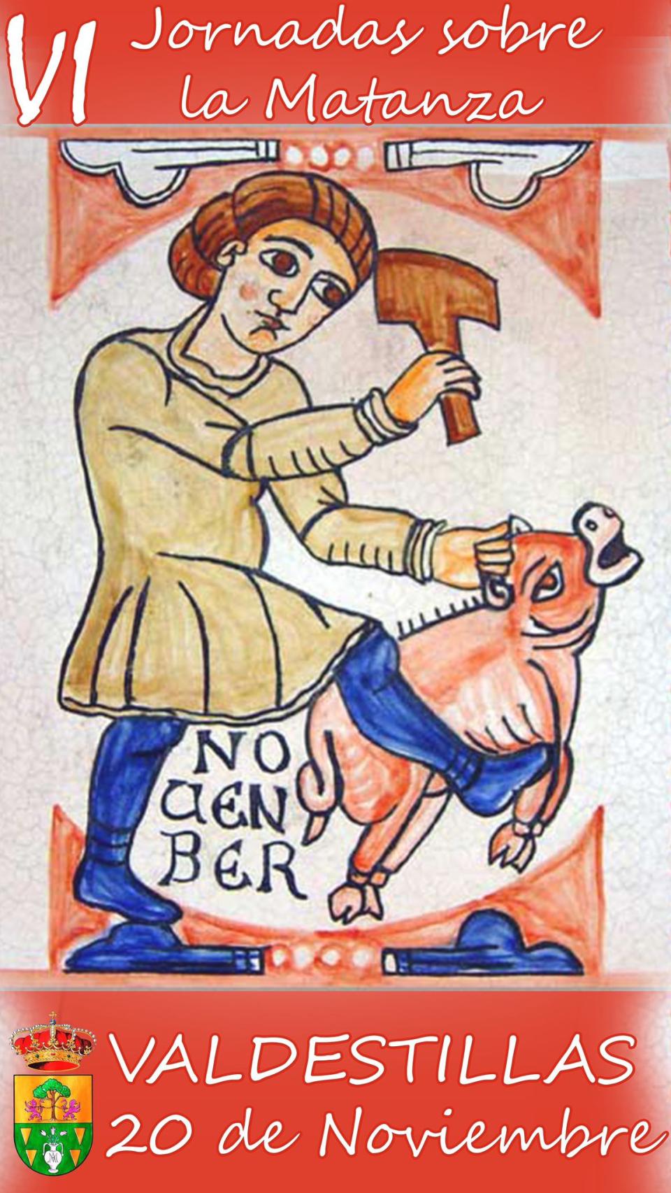 Valdestillas VI Jornadas sobre la Matanza