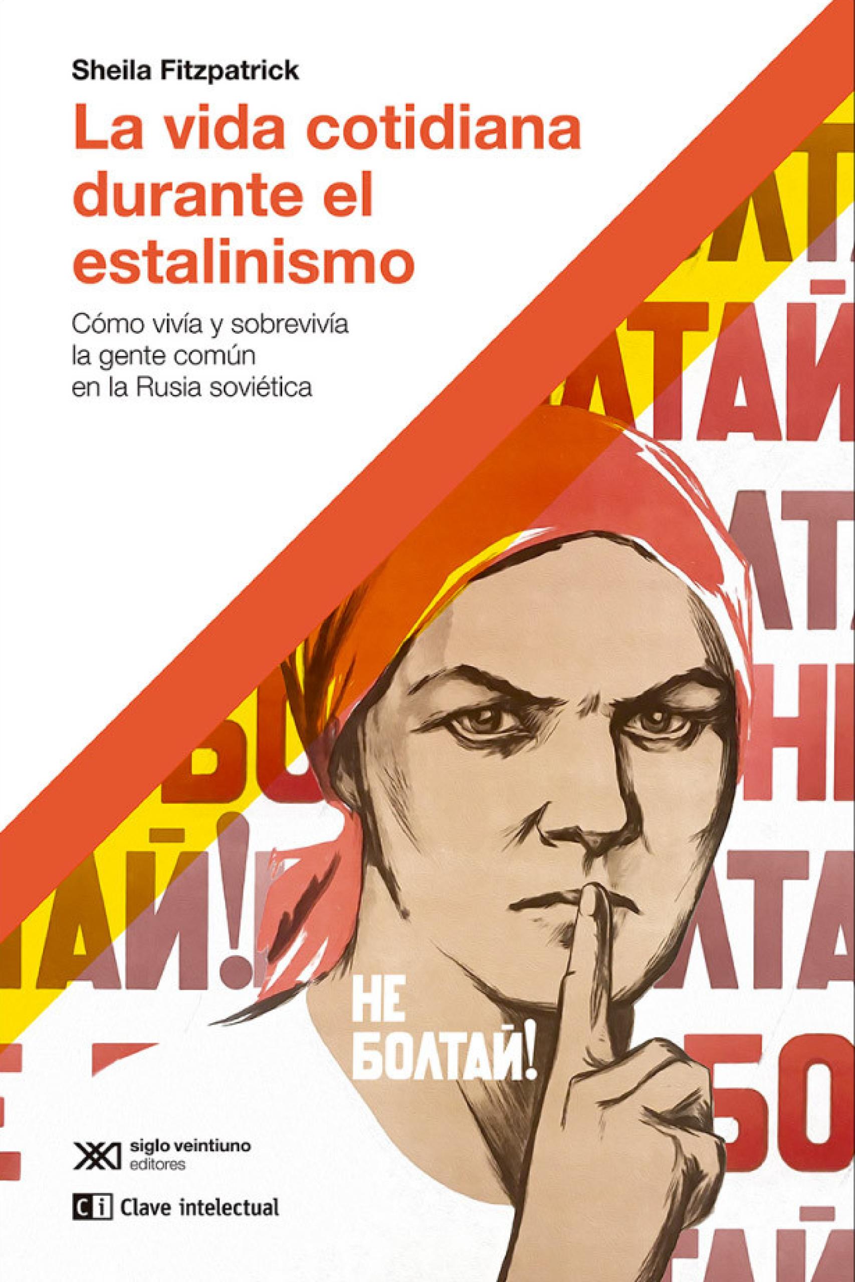 Portada de 'La vida cotidiana durante el estalinismo'.
