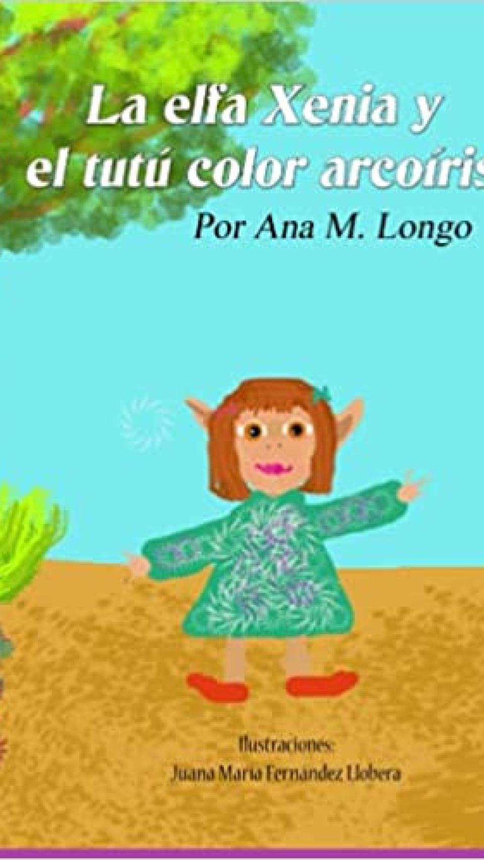 Portada  de 'La elfa Xenia y el tutú color arcoíris'.