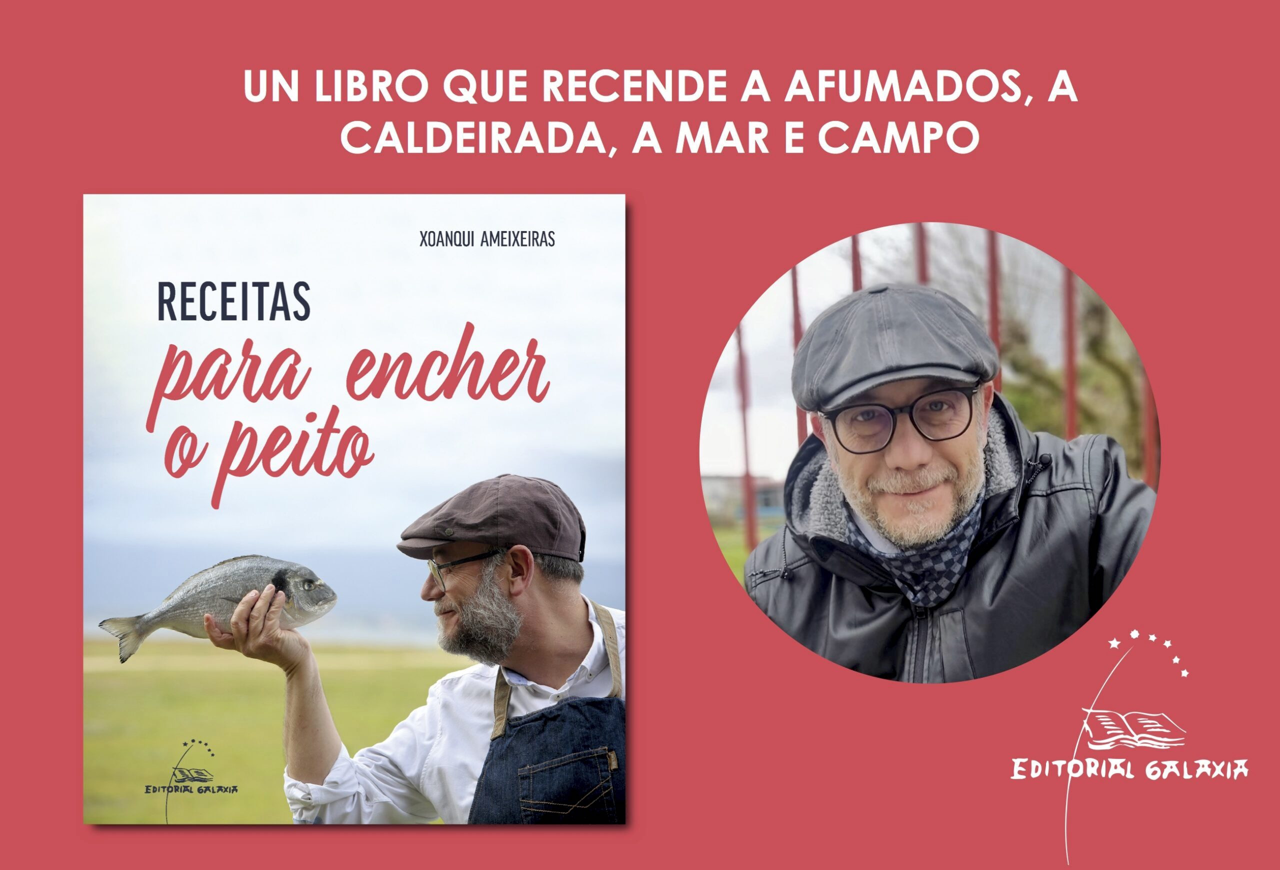 Receitas para encher o peito, Xoanqui Ameixeiras. Foto: Editorial Galaxia