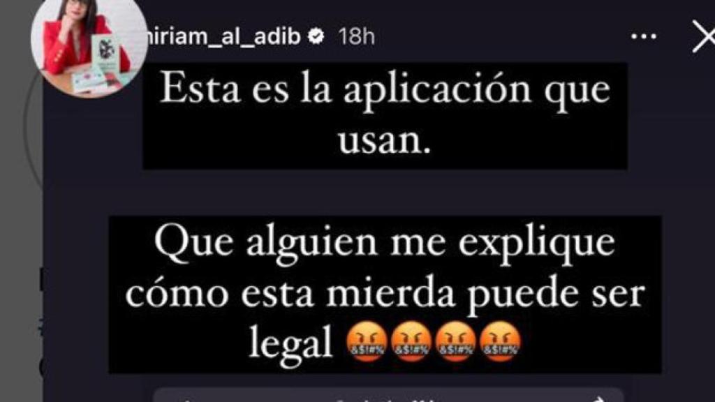 Miriam Al Adib se queja de la 'app' desde su cuenta de Instagram.
