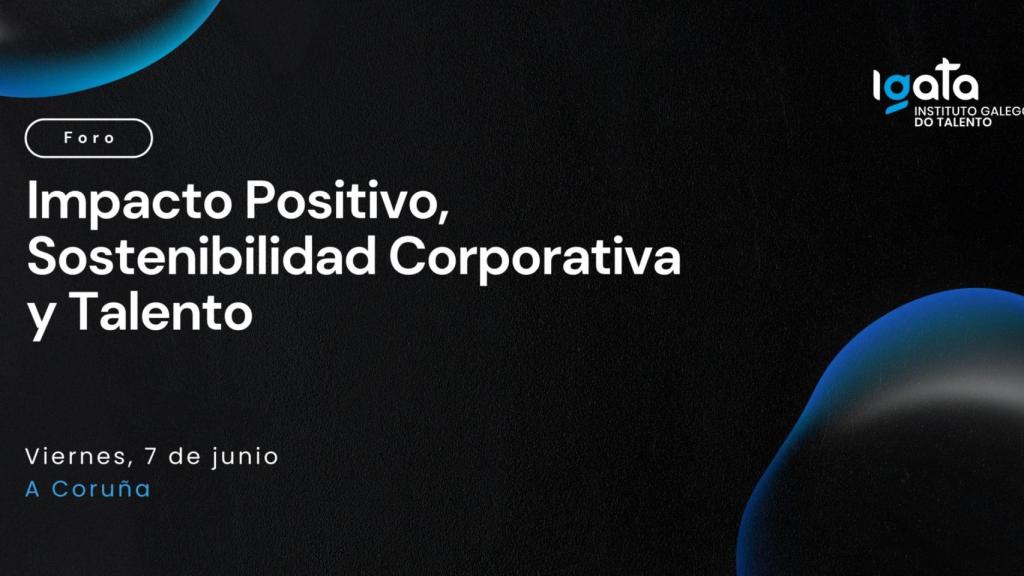 Igata reúne a especialistas en impacto positivo para debatir de equilibrio sostenible en Galicia