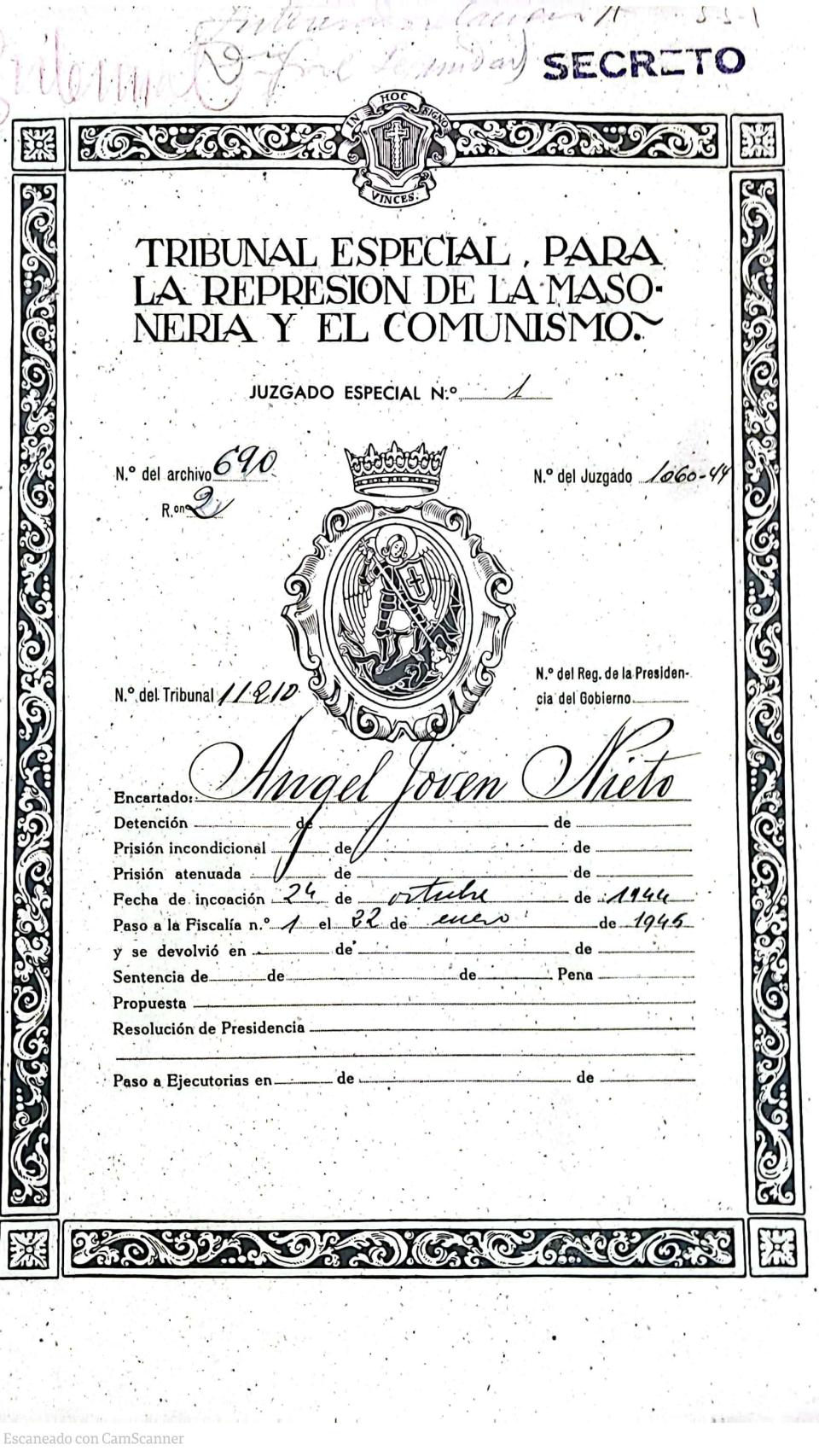 Expediente de Ángel Joven Nieto. Tribunal Especial para la Represión de la Masonería y el Comunismo.