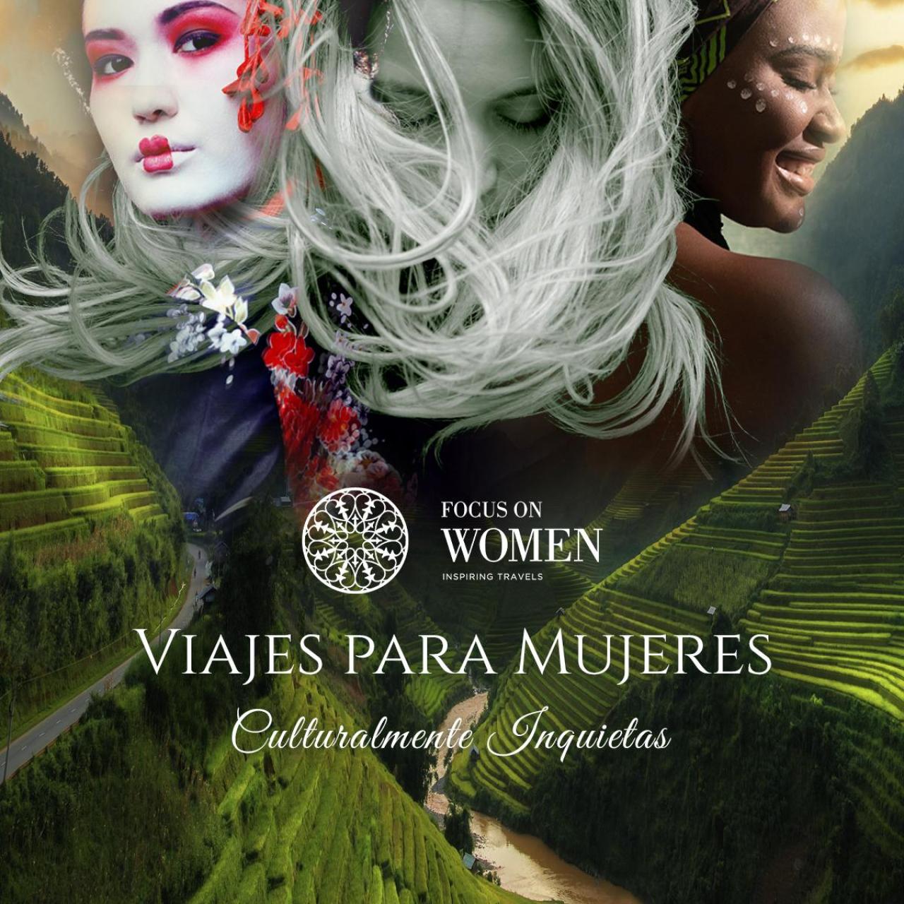 Focus On Women promete una experiencia única para las mujeres viajeras.