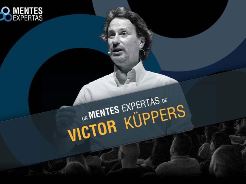 Mentes Expertas con Victor Küppers