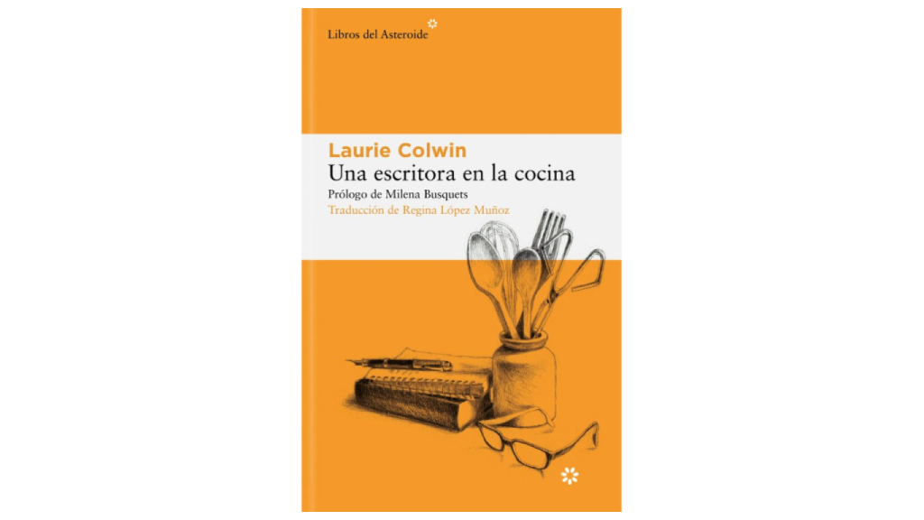 Una escritora en al cocina, Laura Colwin