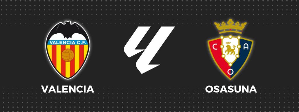 Valencia - Osasuna, fútbol La Liga en directo