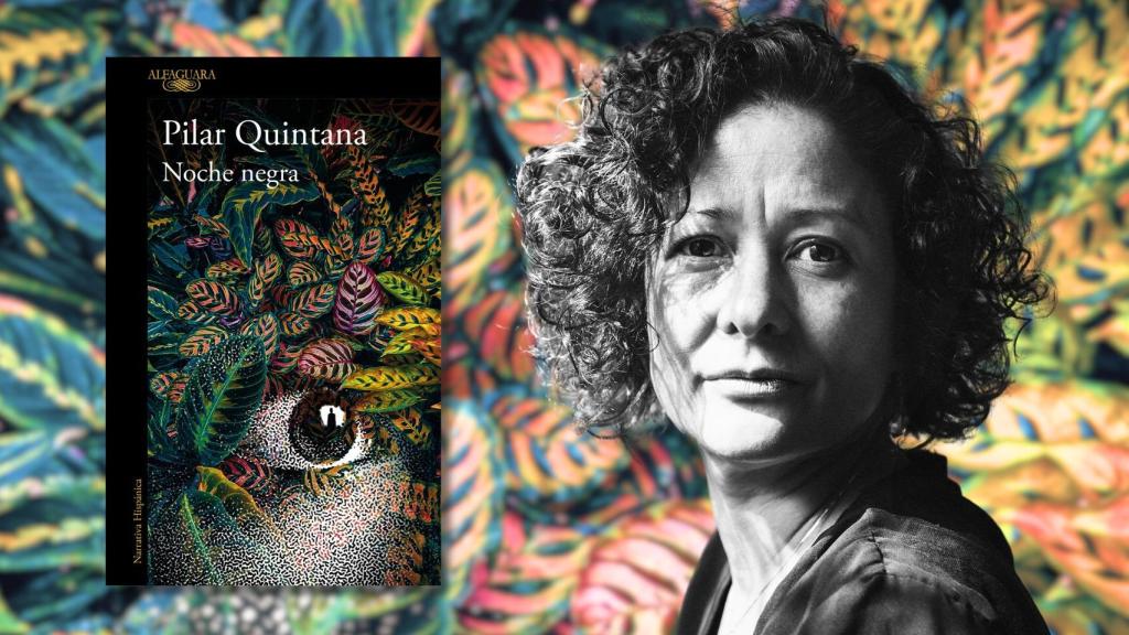 Pilar Quintana. Foto: Manuela Uribe. A la izquierda, portada de 'Noche negra' (Alfaguara).
