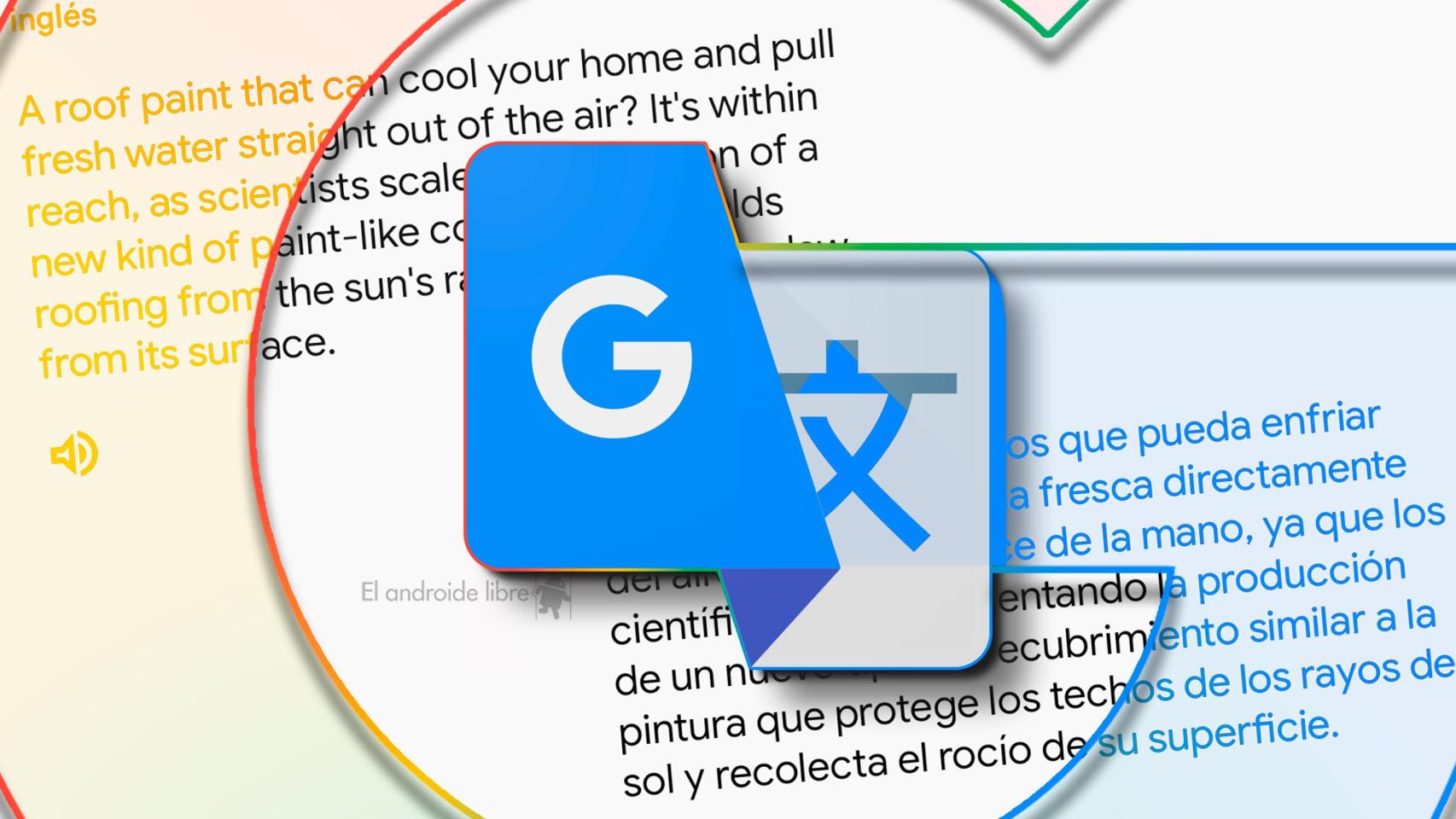 Google Translate cambia para siempre con los dos nuevos modos para traducciones rápidas o avanzadas