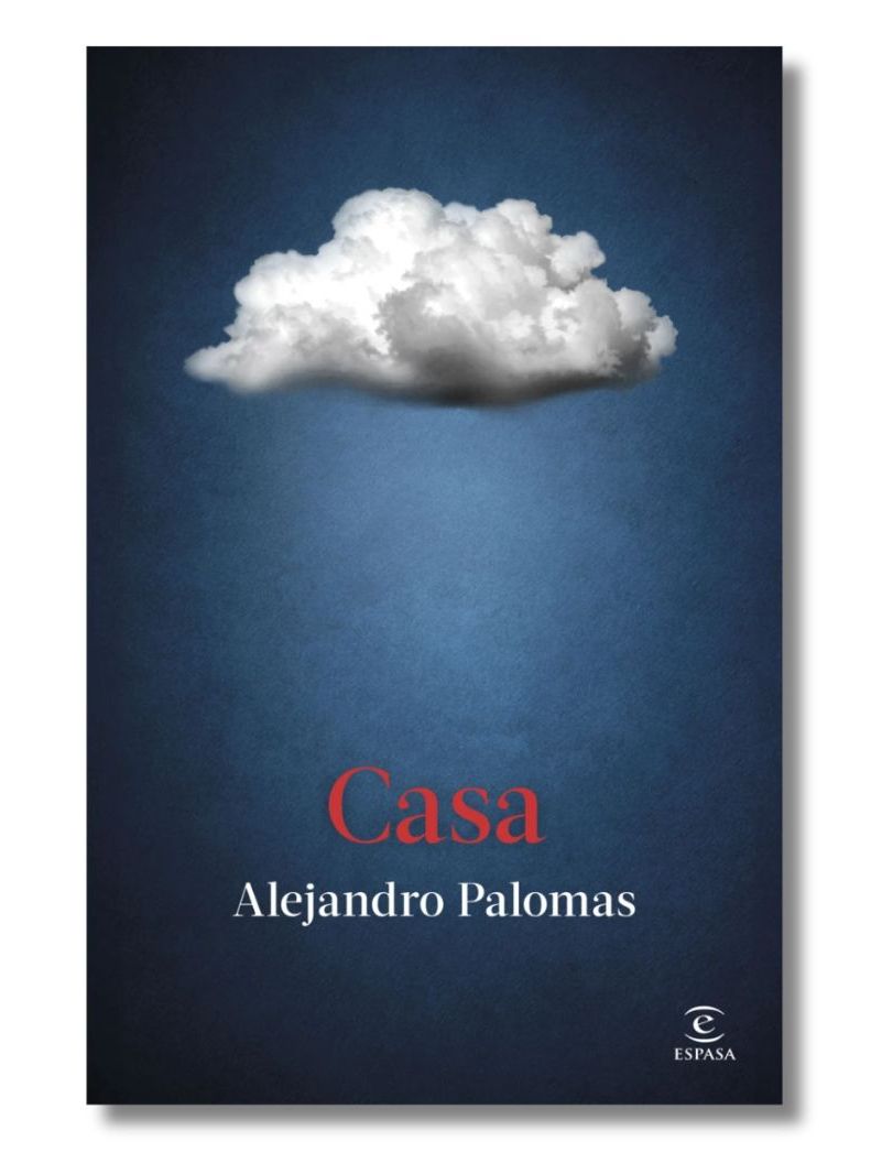 ¿Quieres descubrir la novela 'Casa'? Sorteamos tres ejemplares firmados por Alejandro Palomas
