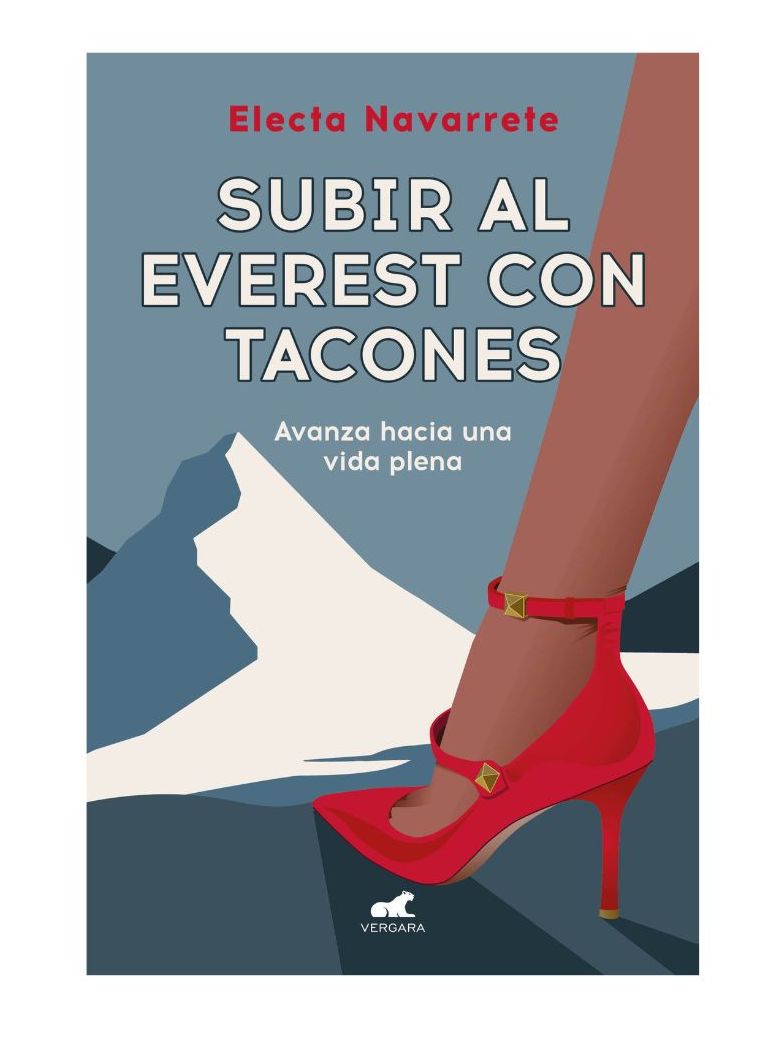 ¿Buscas tu mejor versión? Sorteamos 'Subir al Everest con tacones': el libro que necesitas para lograrlo