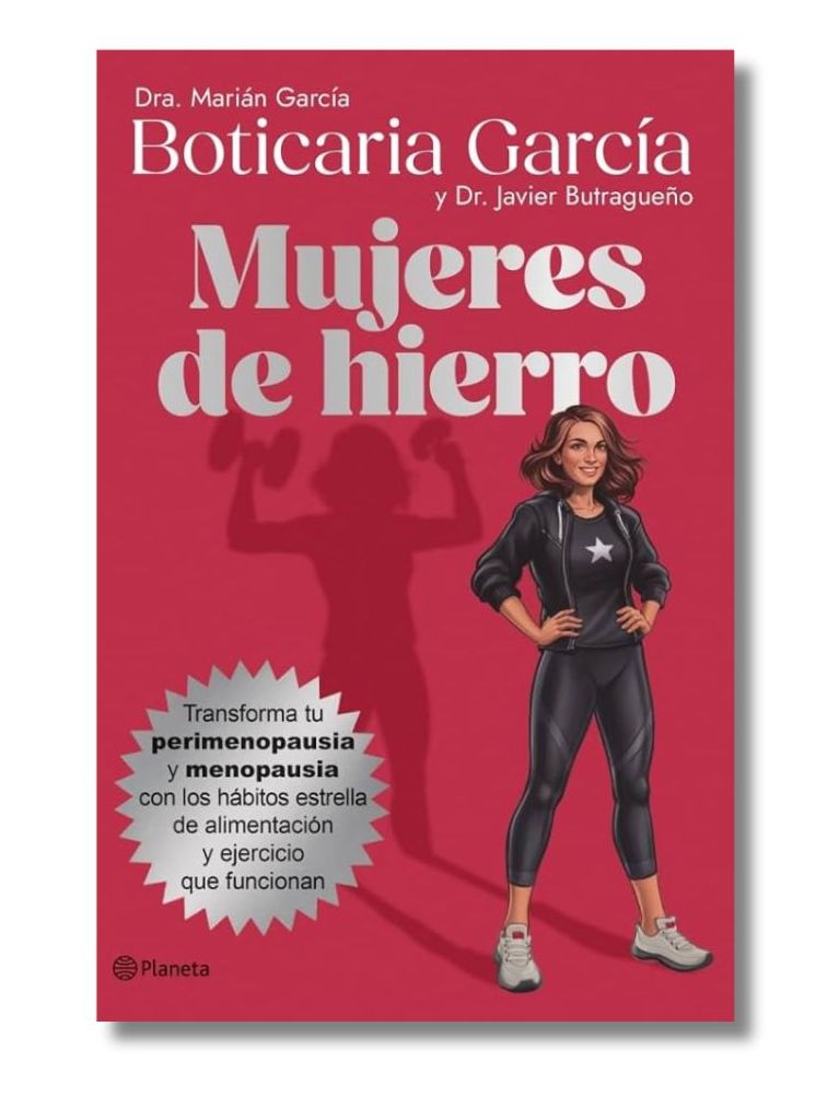Sorteamos 3 ejemplares firmados de 'Mujeres de Hierro': la guía definitiva para la menopausia de Boticaria García