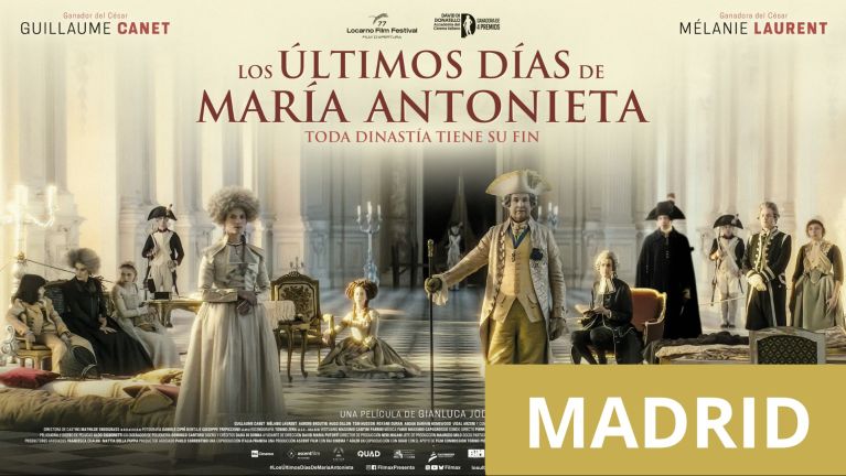 Preestreno exclusivo en Madrid: Descubre antes que nadie "Los últimos días de María Antonieta"
