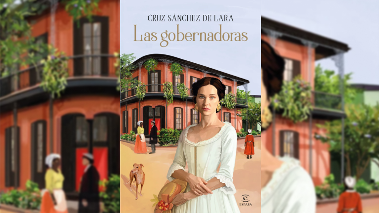 Descubre "Las gobernadoras" la última novela histórica de Cruz Sánchez de Lara