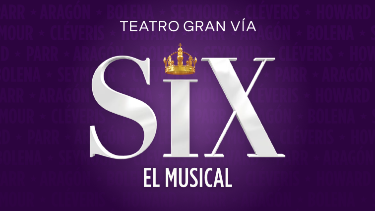 Disfruta de SIX el Musical antes de su estreno oficial